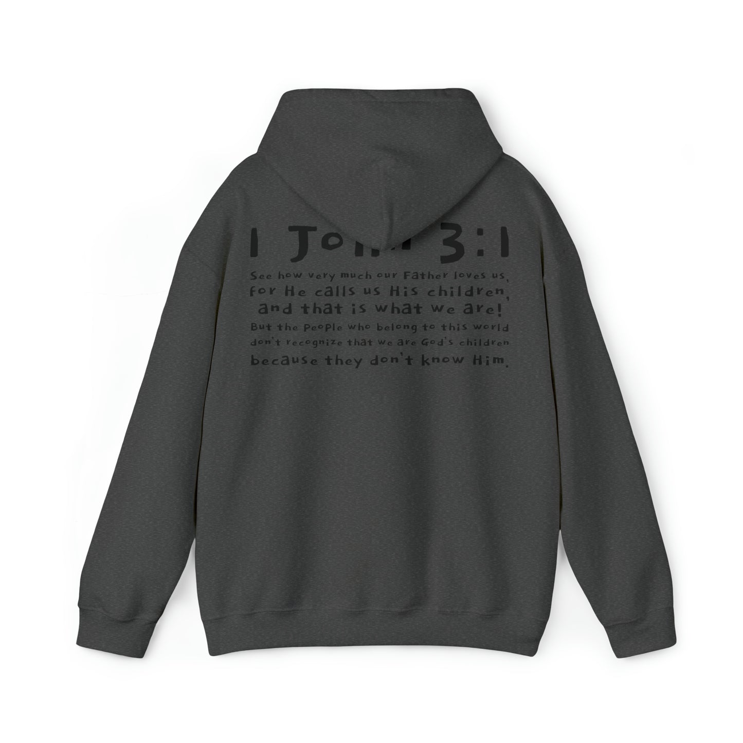 Unisex 1 John 3:1 Hooded Sweatshirt