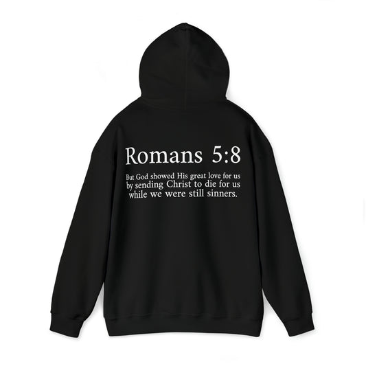 Unisex Romans 5:8 Hooded Sweatshirt