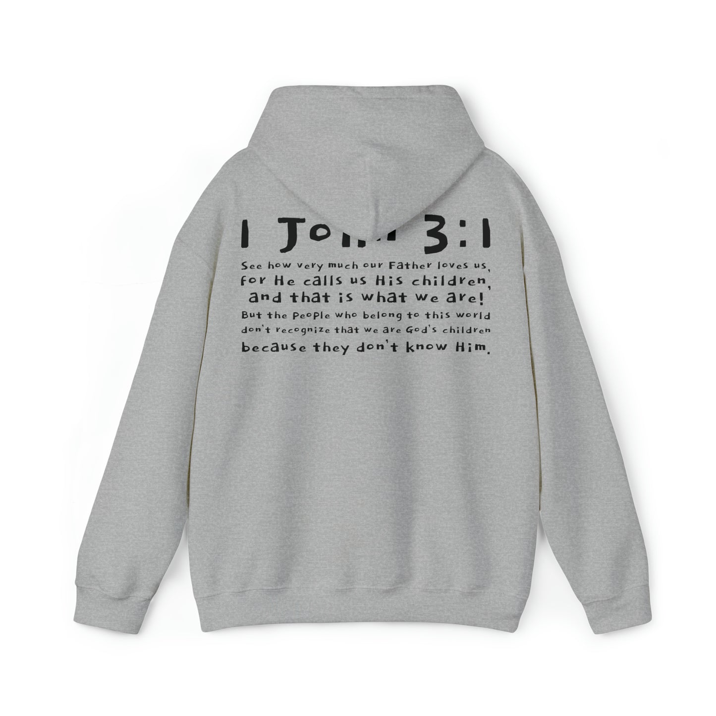 Unisex 1 John 3:1 Hooded Sweatshirt