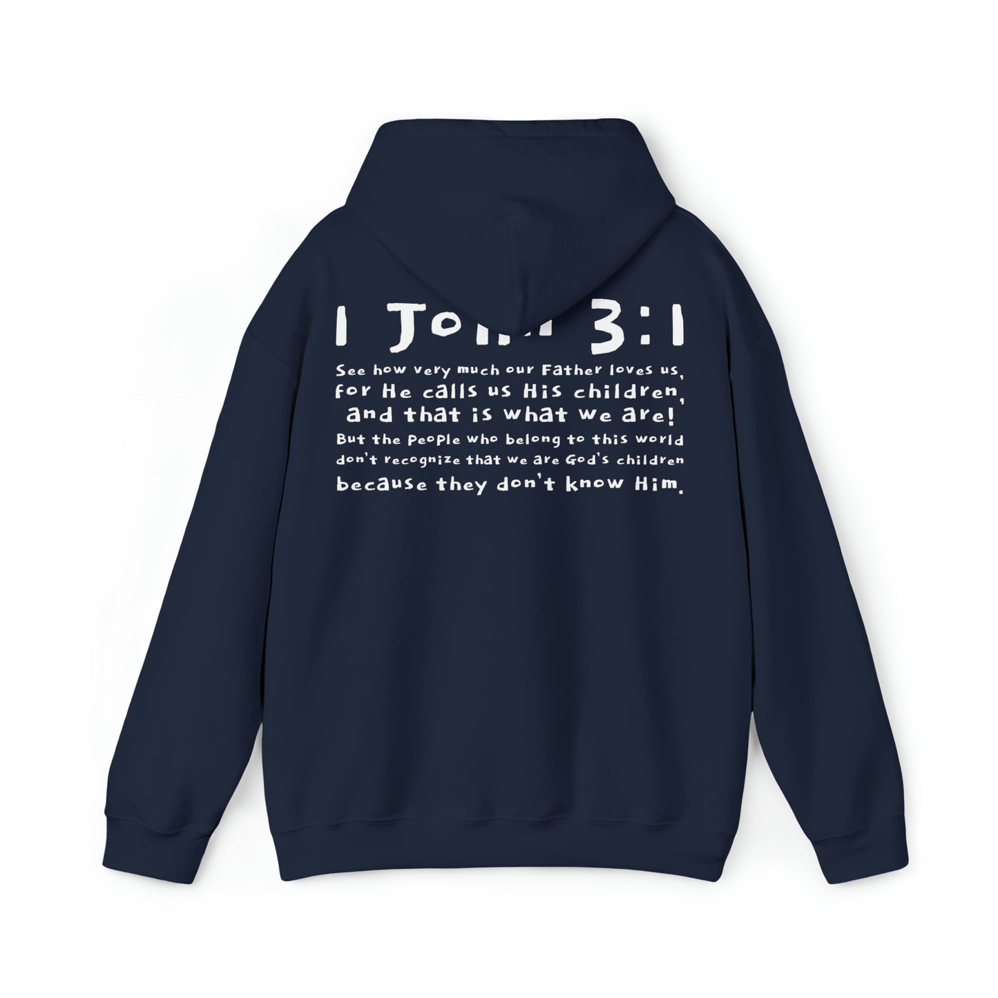 Unisex 1 John 3:1 Hooded Sweatshirt