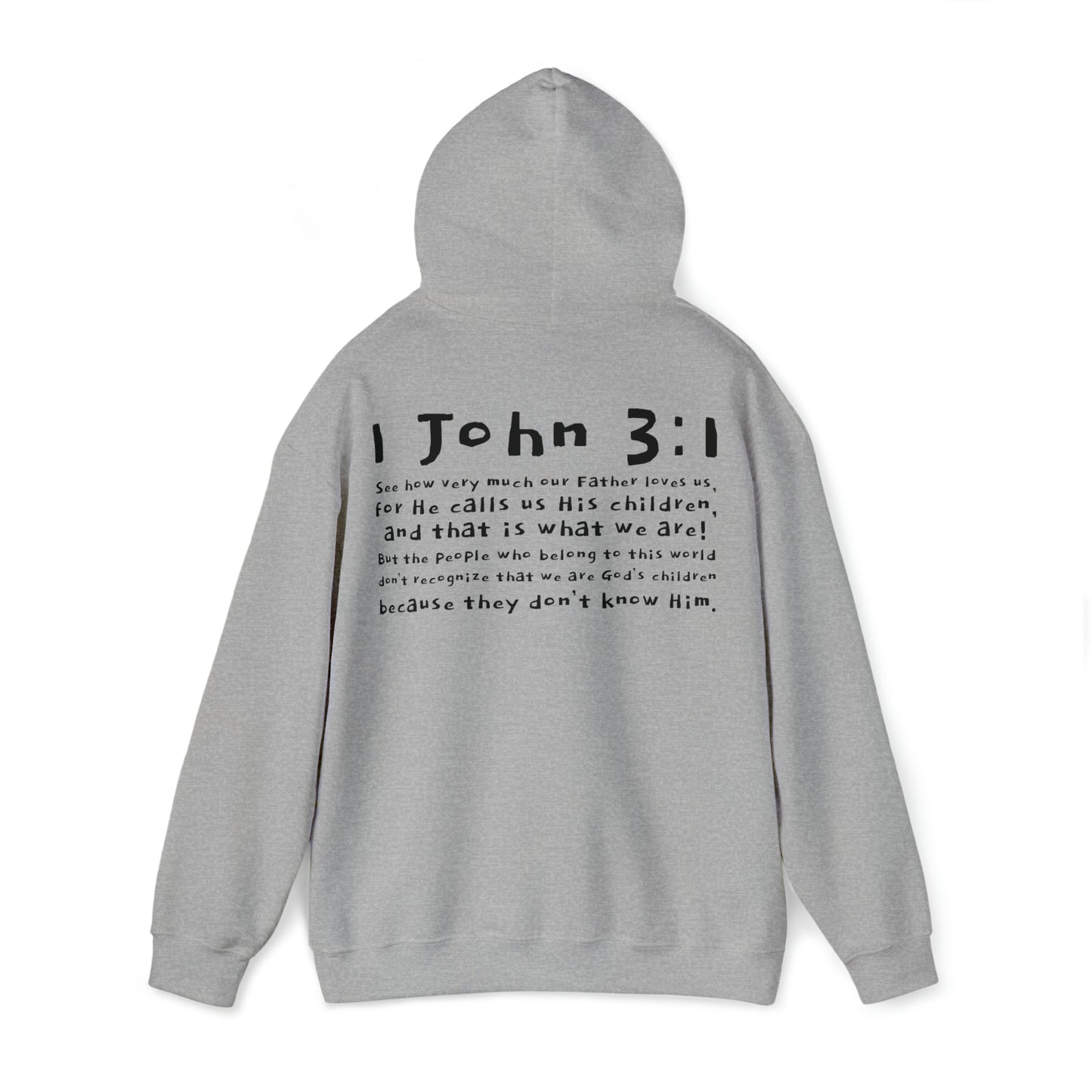 Unisex 1 John 3:1 Hooded Sweatshirt