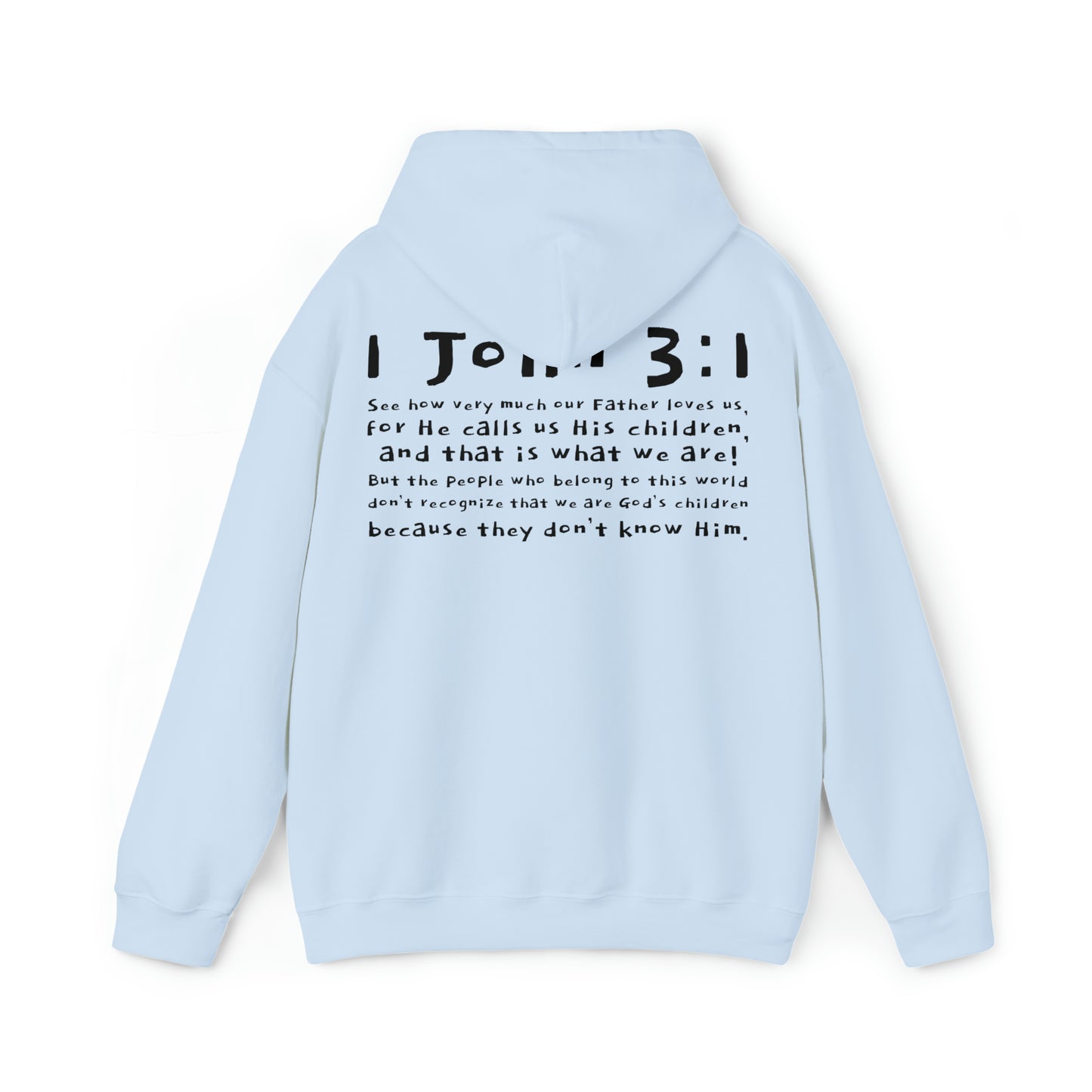 Unisex 1 John 3:1 Hooded Sweatshirt