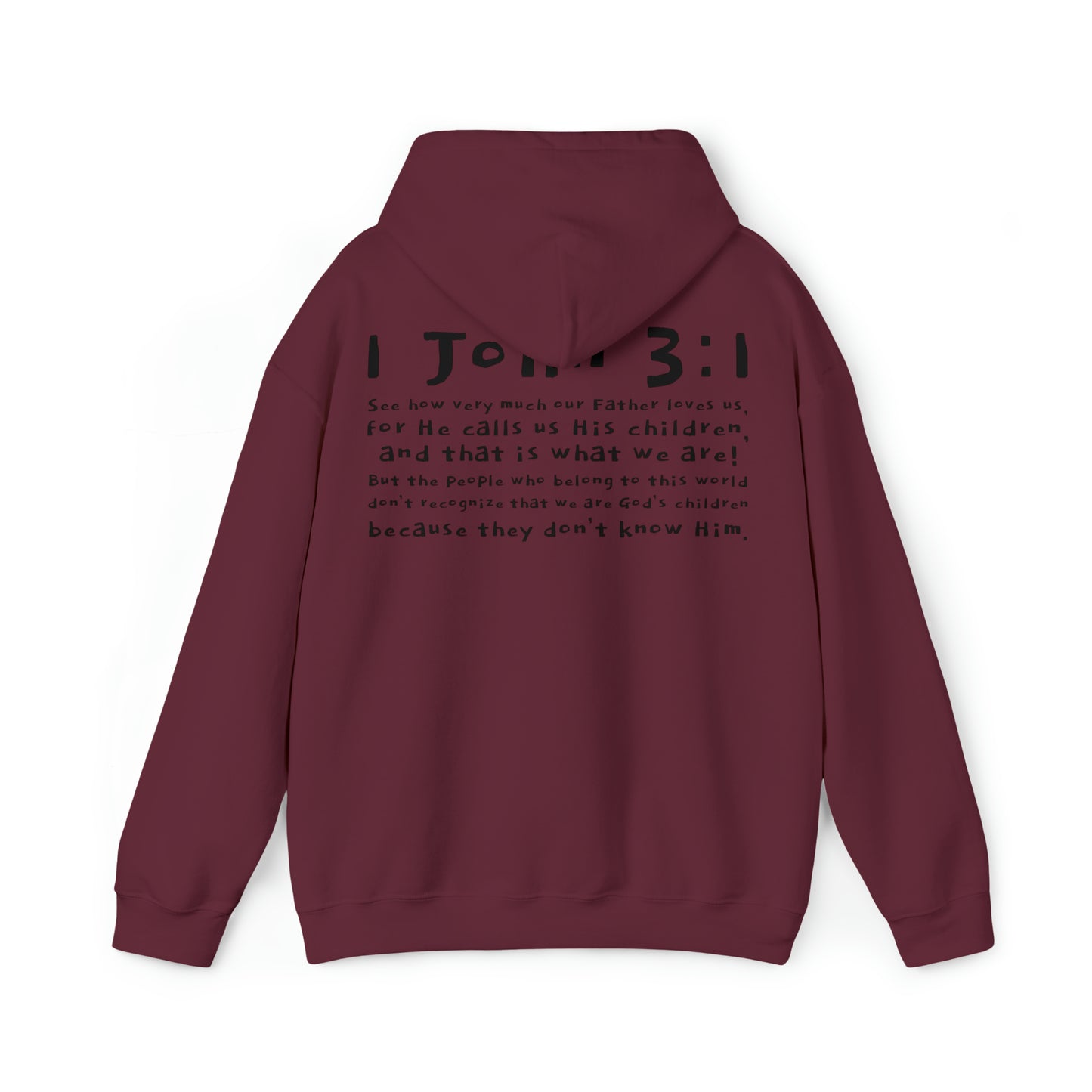 Unisex 1 John 3:1 Hooded Sweatshirt