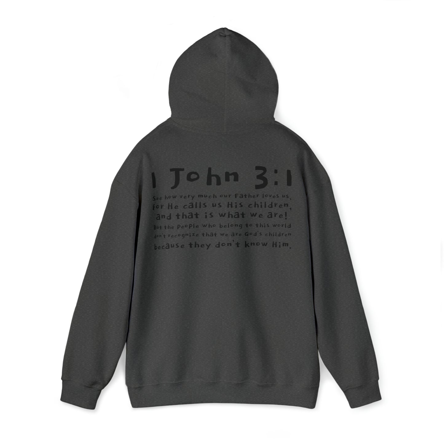 Unisex 1 John 3:1 Hooded Sweatshirt