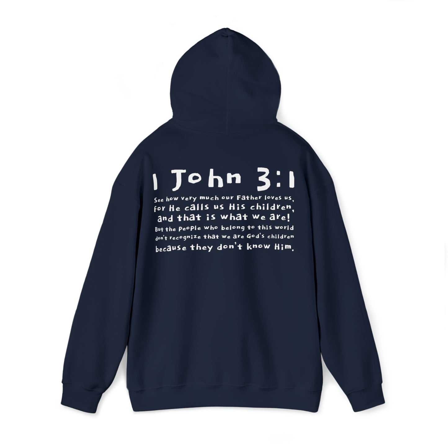 Unisex 1 John 3:1 Hooded Sweatshirt